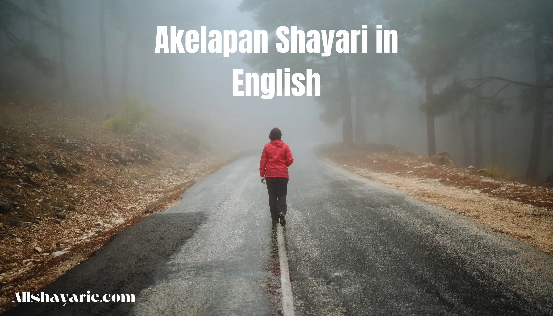 akelapan shayari in english