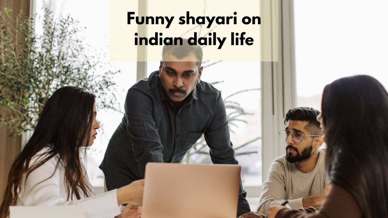 funny shayari on indian daily life