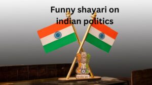 funny shayari on indian politics