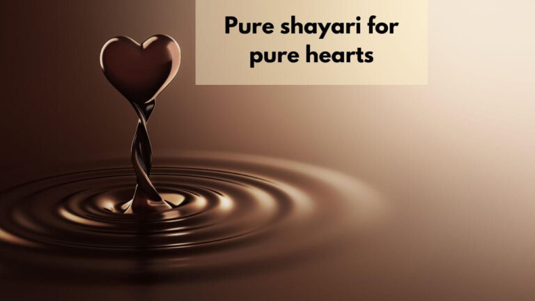 pure shayari for pure hearts