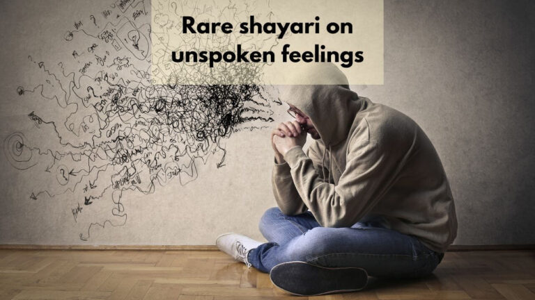 rare shayari on unspoken feelings