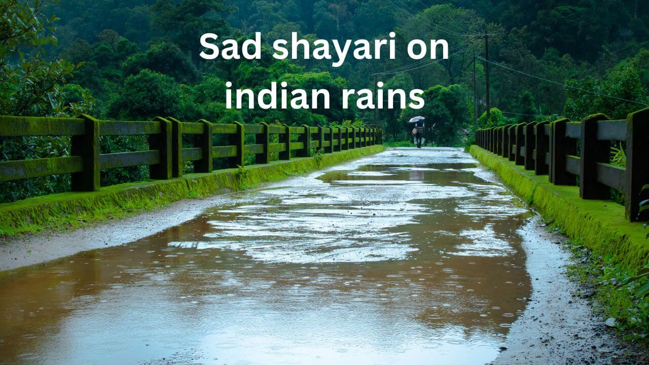 sad shayari on indian rains